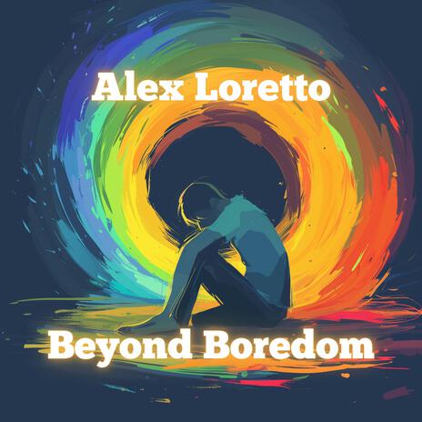 Beyond Boredom (Radio) | Boomplay Music