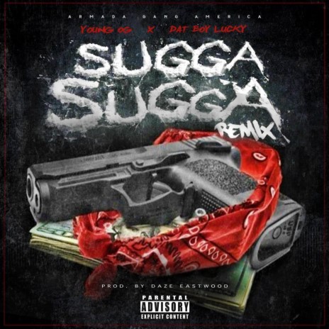 Sugga Sugga (Remix) ft. Young OG | Boomplay Music
