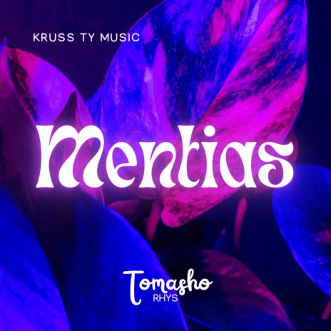 Mentias ft. Rhys | Boomplay Music