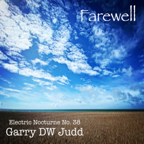 Electric Nocturne No. 38 - Farewell