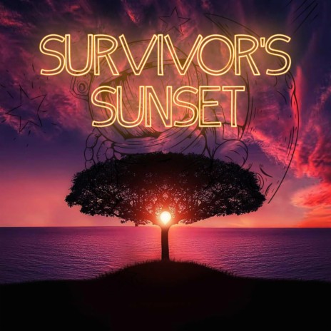 Survivor's Sunset | Boomplay Music