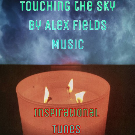 Touching The Sky | Boomplay Music