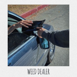 Weed Dealer