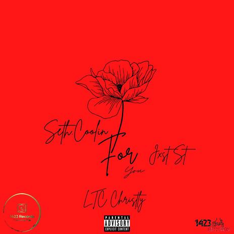 FOR YOU ft. Seth.coolin, Playgirl.chanty & Jxst St | Boomplay Music