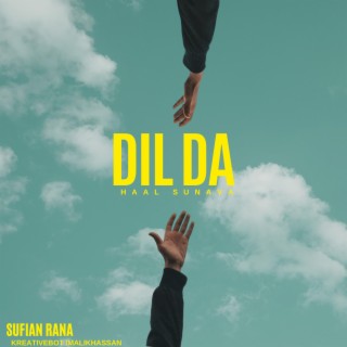 Dil Da Haal Sunava