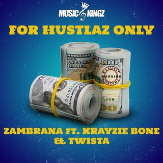 For Hustlaz Only