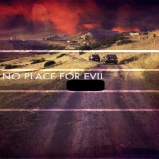 No Place for Evil