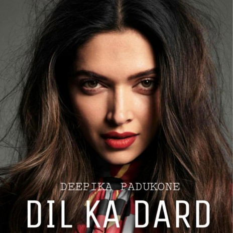 Dil Ka Dard | Boomplay Music