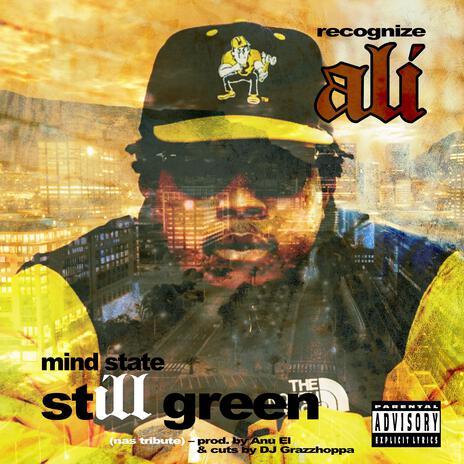 Mindstate Still Green (Nas Tribute) | Boomplay Music