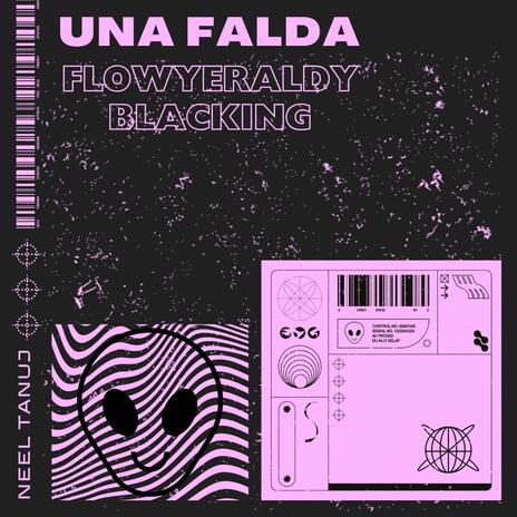 Una falda ft. Blacking | Boomplay Music