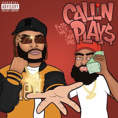 Callin Plays ft. Sada Baby | Boomplay Music