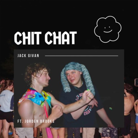 CHIT CHAT ft. Jorden Brooks | Boomplay Music