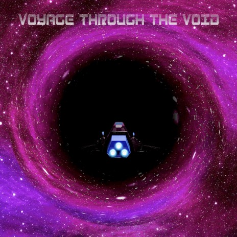 Voyage Through the Void | Boomplay Music
