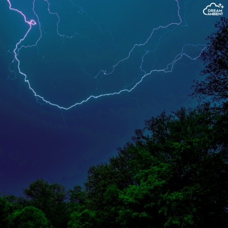 thunderstorm ft. Dream Ambient | Boomplay Music