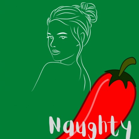 Naughty | Boomplay Music