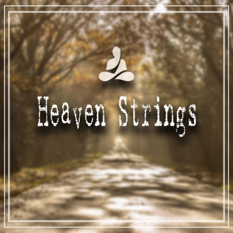 Heaven Strings