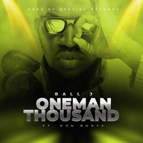 One Man Thousand ft. Don Bonya