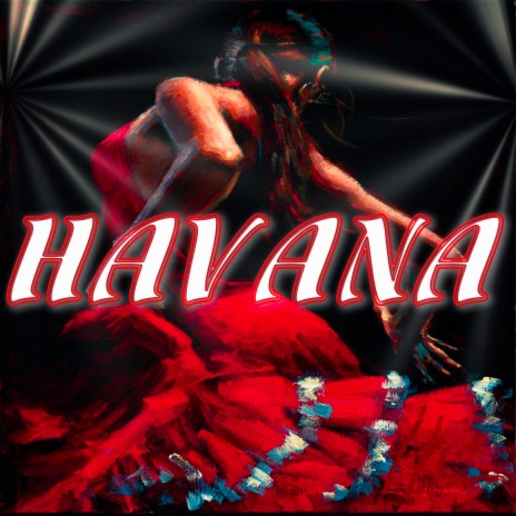 Havana | Boomplay Music