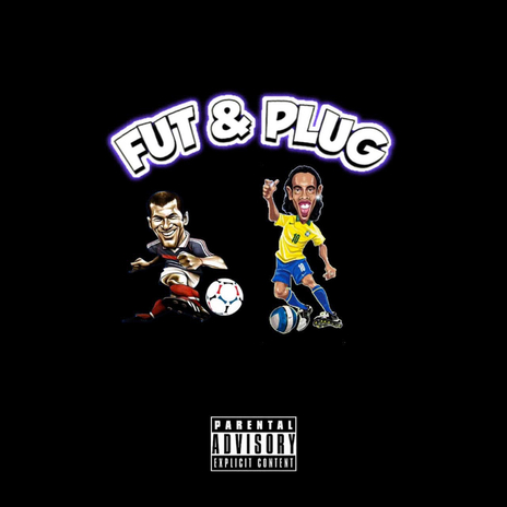 FUT & PLUG | Boomplay Music