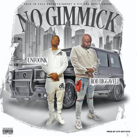 No Gimmick ft. Unfoonk | Boomplay Music