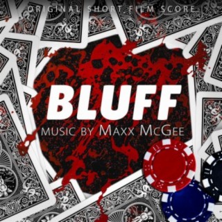 Bluff (Original Short Film Score)
