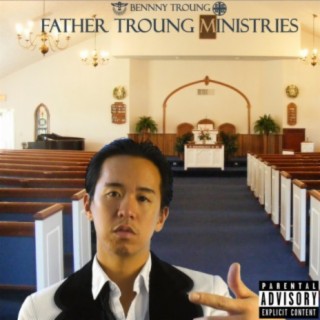 Father Troung Ministries