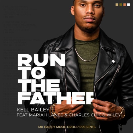 Run to the Father ft. Mariah Laneé & Charles Chico Wiley | Boomplay Music