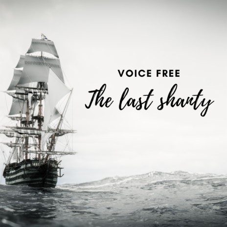 The last shanty | Boomplay Music