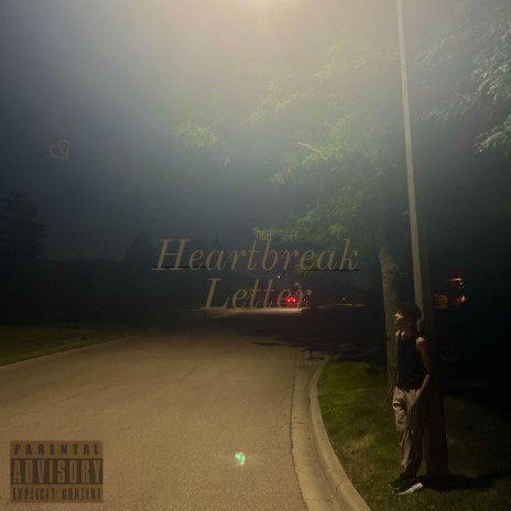 Heartbreak Letter | Boomplay Music