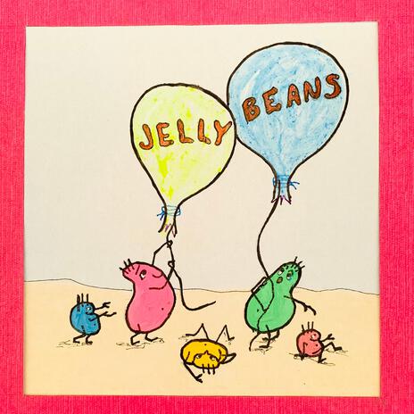 JELLY BEANS | Boomplay Music