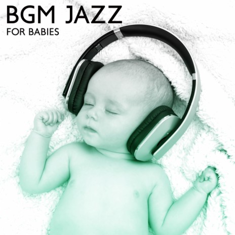 Calm Jazz for Baby