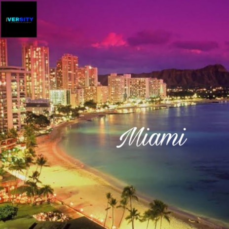 Miami | Boomplay Music