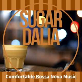 Comfortable Bossa Nova Music