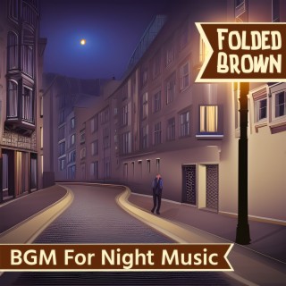 Bgm for Night Music