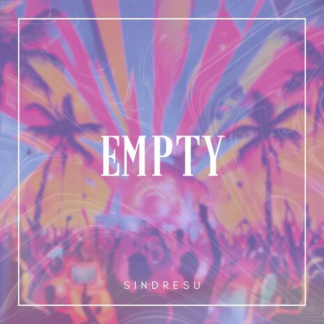 Empty | Boomplay Music