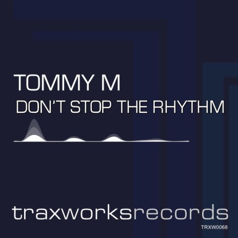 Don’t Stop the Rhythm | Boomplay Music