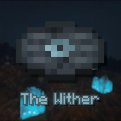 The Wither | Boomplay Music