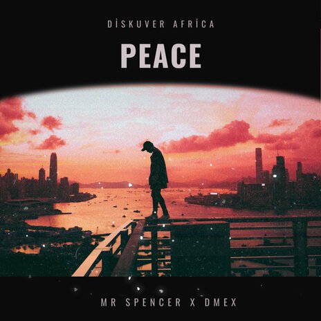 Peace ft. mr spencer & dmex | Boomplay Music