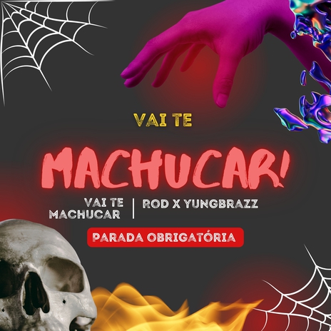 Vai te machucar! | Boomplay Music