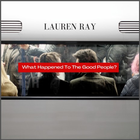 What Happened To The Good People? | Boomplay Music