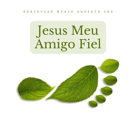 Jesus Meu Amigo Fiel ft. Missão Louvor e Glória & Alabanzas Cristianas | Boomplay Music