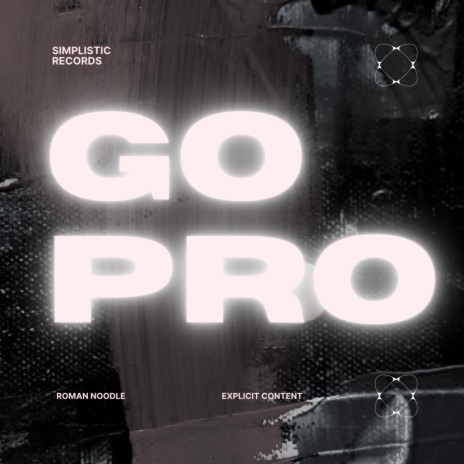 Go Pro | Boomplay Music