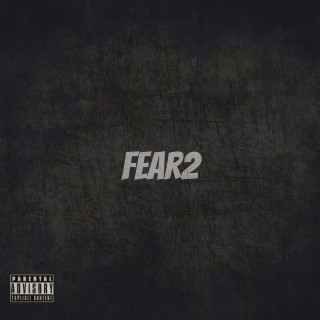 Fear2 lyrics | Boomplay Music