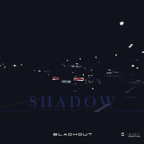 Shadow | Boomplay Music