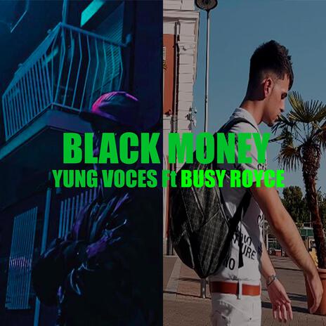 Black Money ft. Busy Royce | Boomplay Music