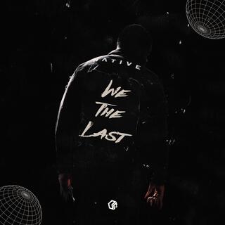 We The Last