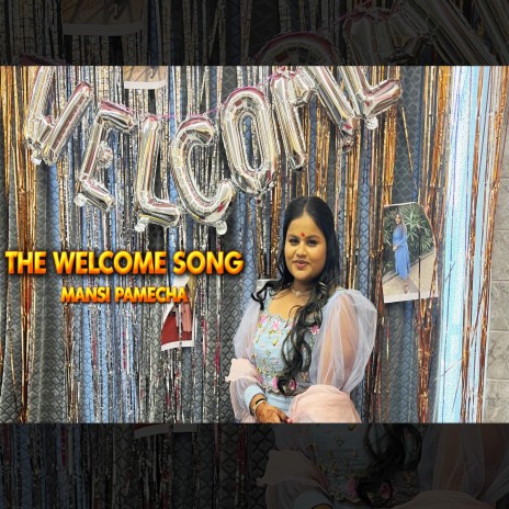 The Welcome Song | Boomplay Music