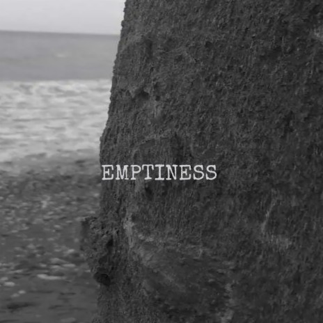 Emptiness | Boomplay Music