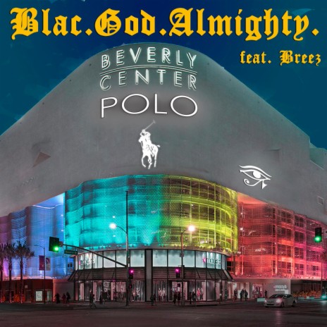 Beverly Center Polo ft. Breez | Boomplay Music