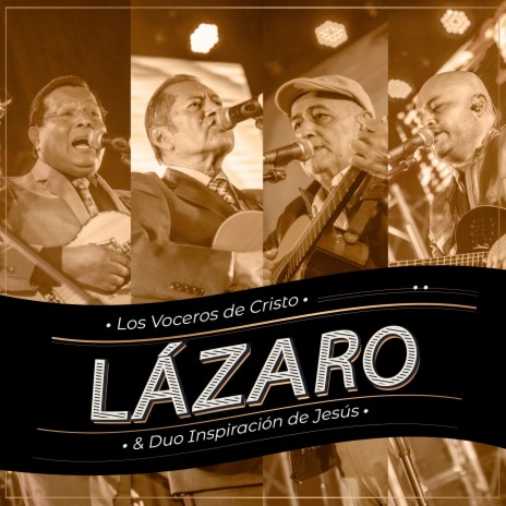 Lázaro (En Vivo) ft. Dúo Inspiración de Jesús | Boomplay Music